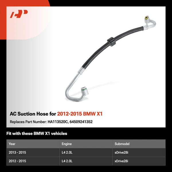 AC Suction Hose for 2012-2015 BMW X1