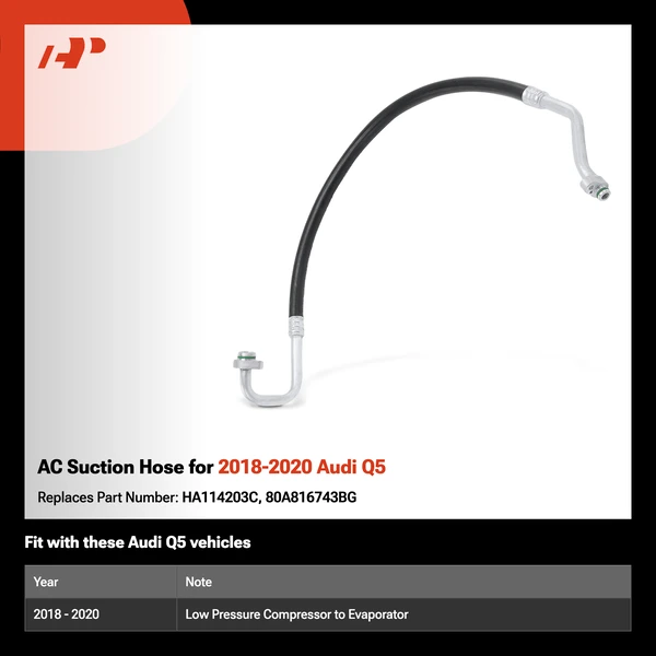 AC Suction Hose for 2018-2020 Audi Q5