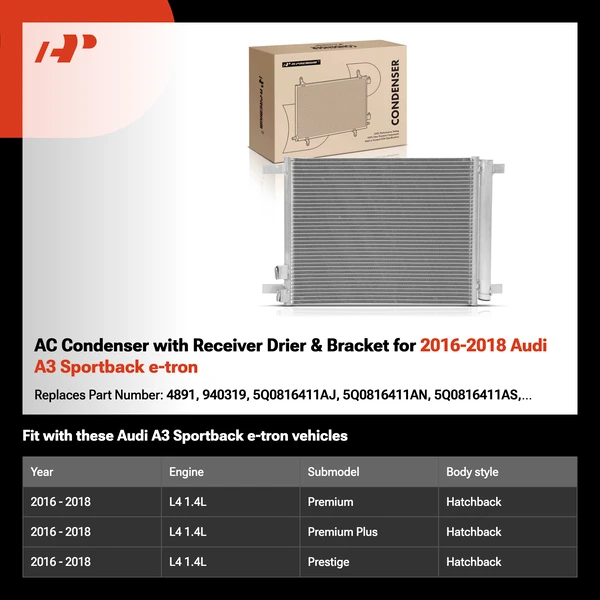 AC Condenser with Receiver Drier & Bracket for 2016-2018 Audi A3 Sportback e-tron