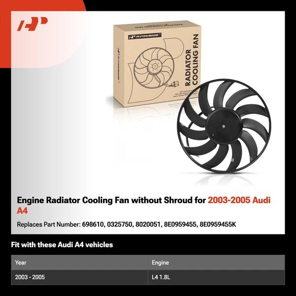 Engine Radiator Cooling Fan without Shroud for 2003-2005 Audi A4