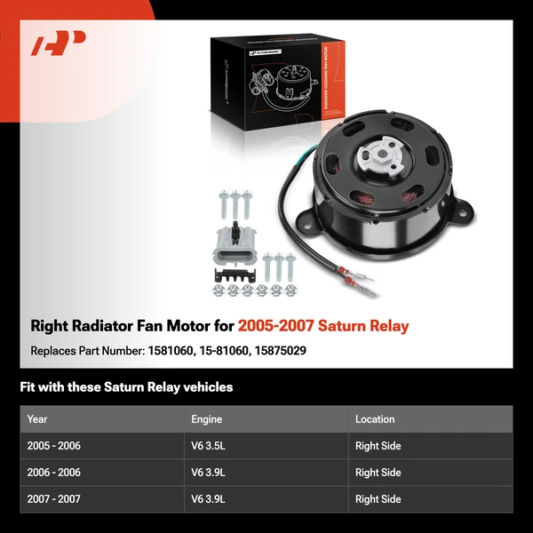 Right Radiator Fan Motor for 2005-2007 Saturn Relay