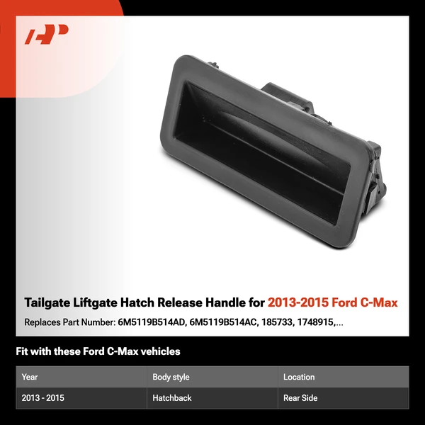 Tailgate Liftgate Hatch Release Handle for 2013-2015 Ford C-Max