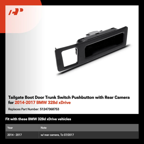 Tailgate Boot Door Trunk Switch Pushbutton with Rear Camera for 2014-2017 BMW 328d xDrive