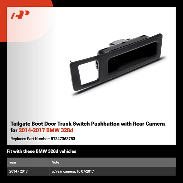 Tailgate Boot Door Trunk Switch Pushbutton with Rear Camera for 2014-2017 BMW 328d