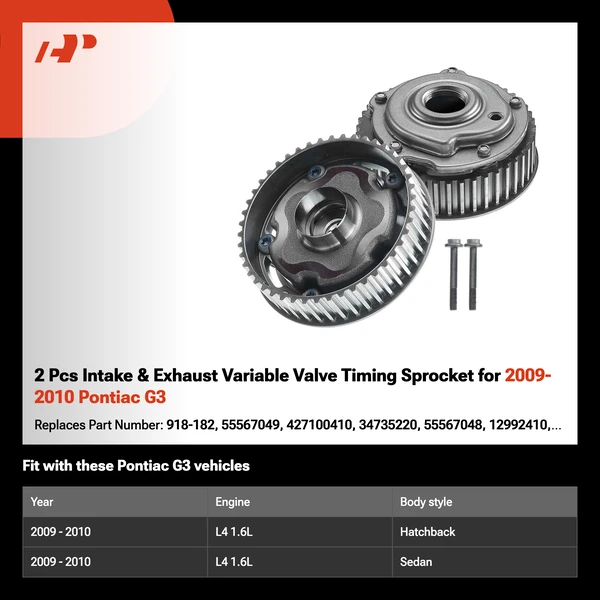 2 Pcs Intake & Exhaust Variable Valve Timing Sprocket for 2009-2010 Pontiac G3
