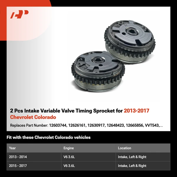 2 Pcs Intake Variable Valve Timing Sprocket for 2013-2017 Chevrolet Colorado