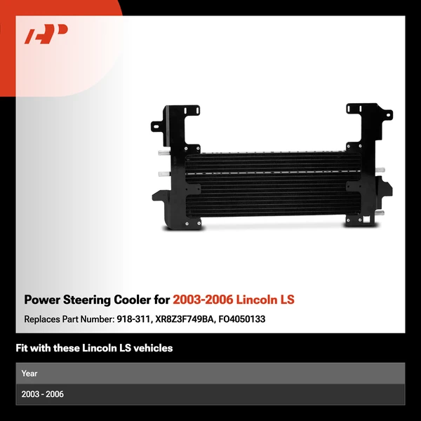 Power Steering Cooler for 2003-2006 Lincoln LS
