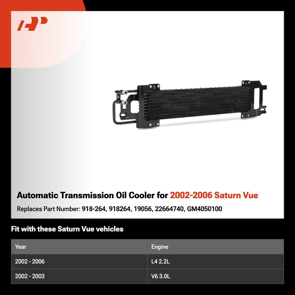 Automatic Transmission Oil Cooler for 2002-2006 Saturn Vue