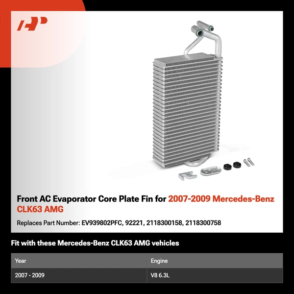 Front AC Evaporator Core Plate Fin for 2007-2009 Mercedes-Benz CLK63 AMG