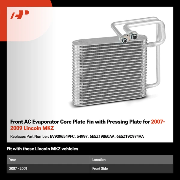 Front AC Evaporator Core Plate Fin with Pressing Plate for 2007-2009 Lincoln MKZ