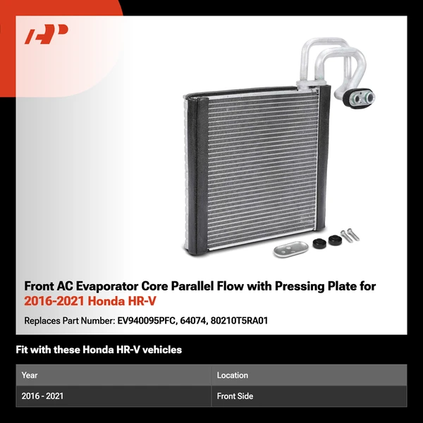 Front AC Evaporator Core Parallel Flow with Pressing Plate for 2016-2021 Honda HR-V