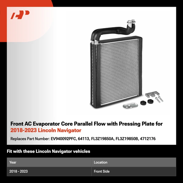 Front AC Evaporator Core Parallel Flow with Pressing Plate for 2018-2023 Lincoln Navigator