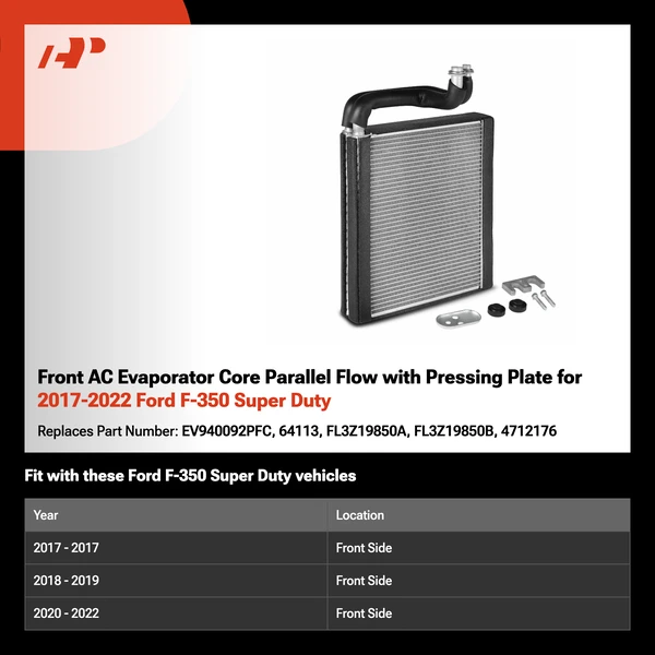 Front AC Evaporator Core Parallel Flow with Pressing Plate for 2017-2022 Ford F-350 Super Duty