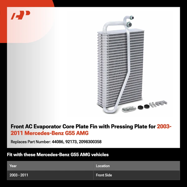 Front AC Evaporator Core Plate Fin with Pressing Plate for 2003-2011 Mercedes-Benz G55 AMG