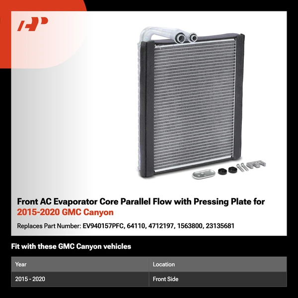Front AC Evaporator Core Parallel Flow with Pressing Plate for 2015-2020 GMC Canyon