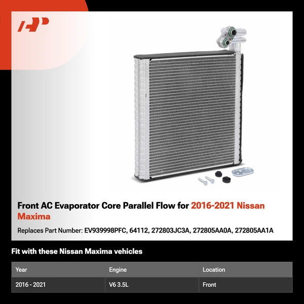 Front AC Evaporator Core Parallel Flow for 2016-2021 Nissan Maxima