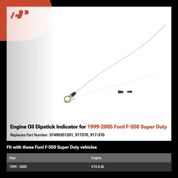 Engine Oil Dipstick Indicator for 1999-2005 Ford F-550 Super Duty