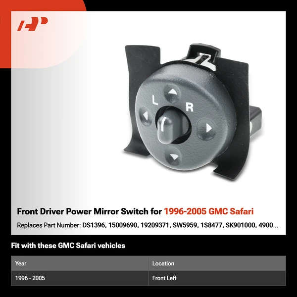 Front Driver Power Mirror Switch for 1996-2005 GMC Safari