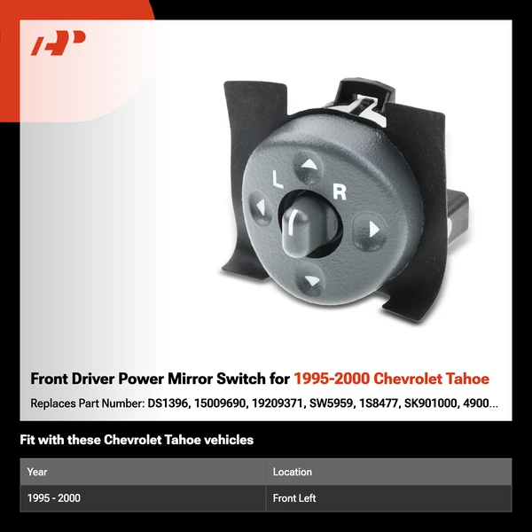 Front Driver Power Mirror Switch for 1995-2000 Chevrolet Tahoe