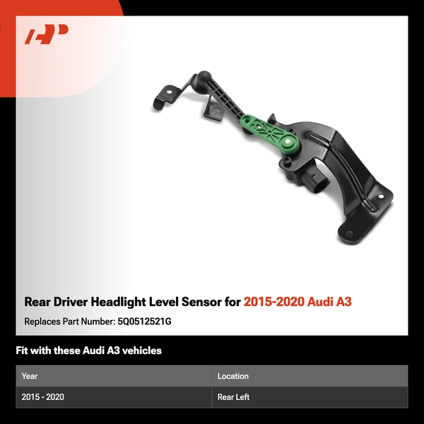 Rear Driver Headlight Level Sensor for 2015-2020 Audi A3
