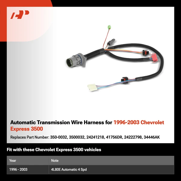 Automatic Transmission Wire Harness for 1996-2003 Chevrolet Express 3500