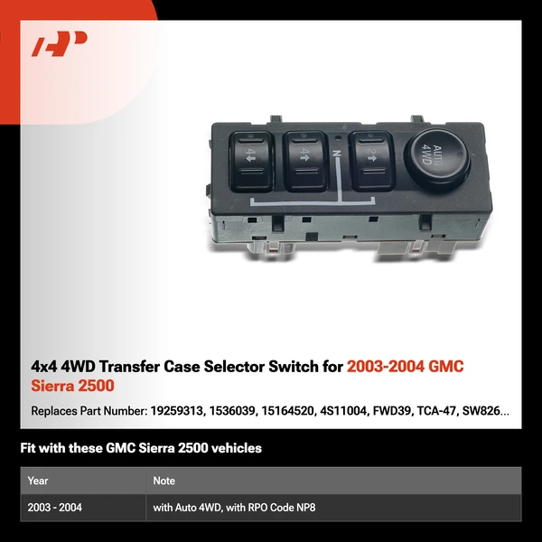 4x4 4WD Transfer Case Selector Switch for 2003-2004 GMC Sierra 2500