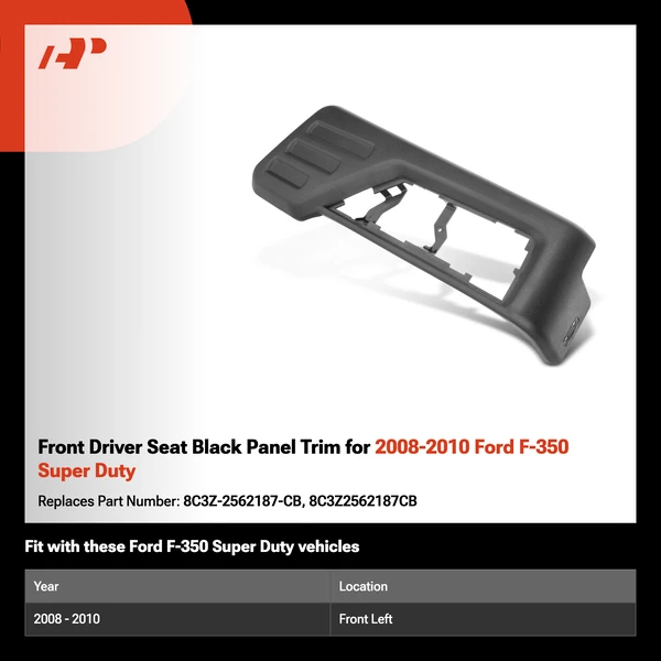 Front Driver Seat Black Panel Trim for 2008-2010 Ford F-350 Super Duty
