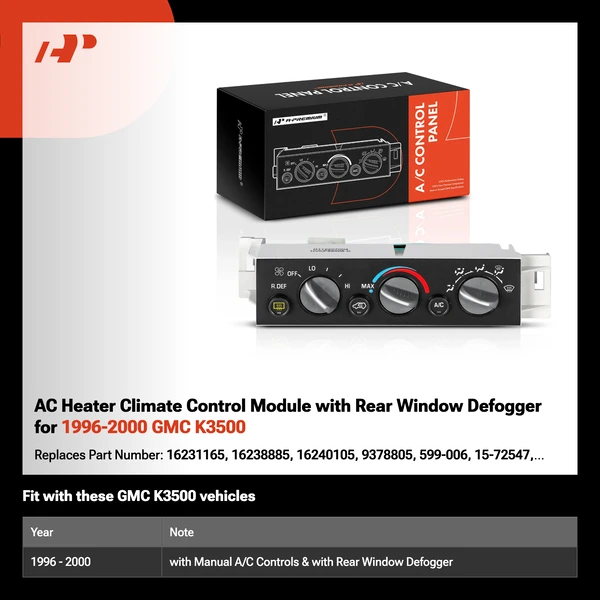 AC Heater Climate Control Module with Rear Window Defogger for 1996-2000 GMC K3500