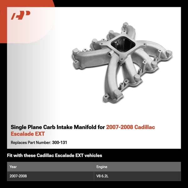 Single Plane Carb Intake Manifold for 2007-2008 Cadillac Escalade EXT
