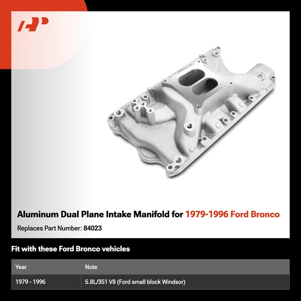 Aluminum Dual Plane Intake Manifold for 1979-1996 Ford Bronco