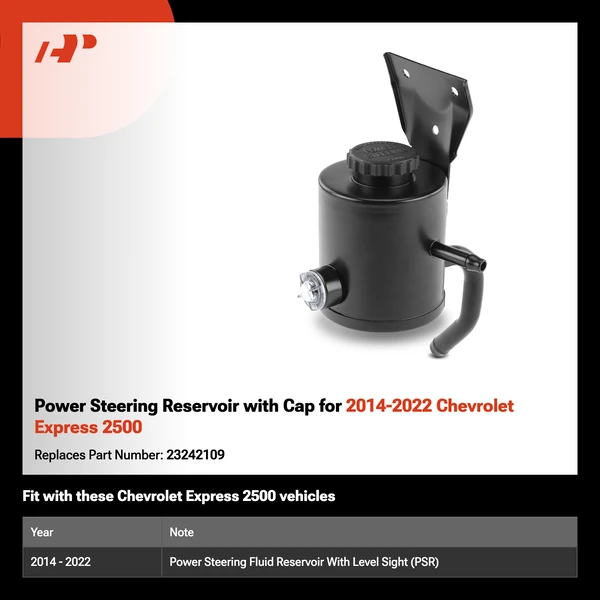 Power Steering Reservoir with Cap for 2014-2022 Chevrolet Express 2500