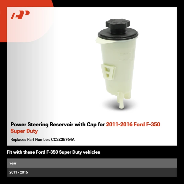 Power Steering Reservoir with Cap for 2011-2016 Ford F-350 Super Duty