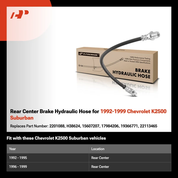 Rear Center Brake Hydraulic Hose for 1992-1999 Chevrolet K2500 Suburban