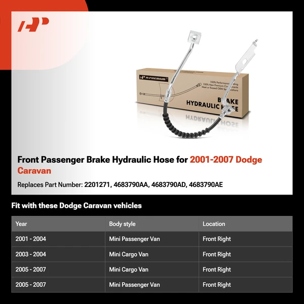 Front Passenger Brake Hydraulic Hose for 2001-2007 Dodge Caravan