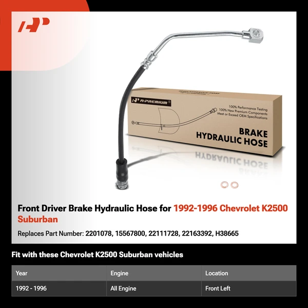Front Driver Brake Hydraulic Hose for 1992-1996 Chevrolet K2500 Suburban