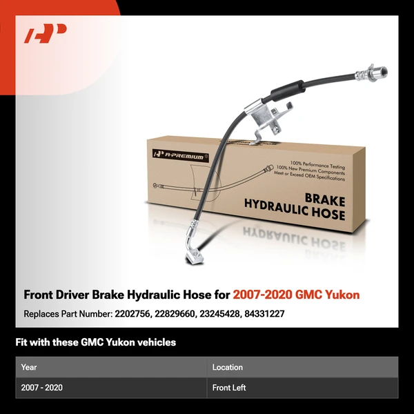 Front Driver Brake Hydraulic Hose for 2007-2020 GMC Yukon