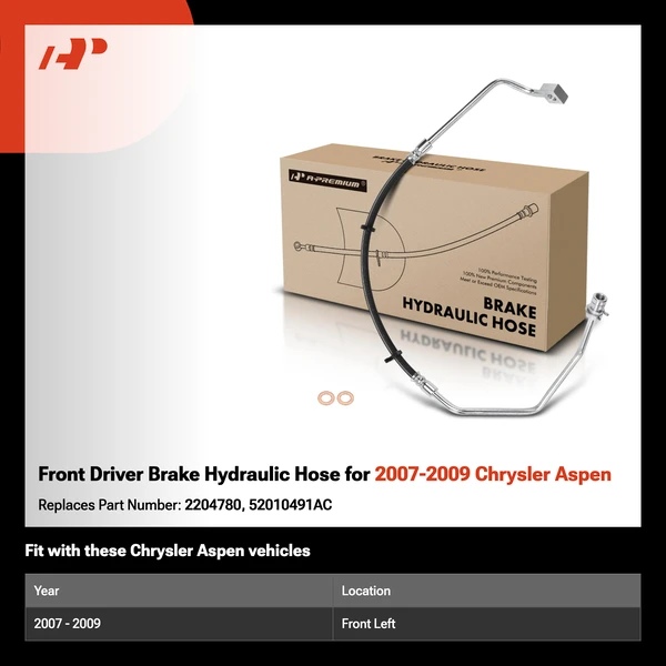 Front Driver Brake Hydraulic Hose for 2007-2009 Chrysler Aspen