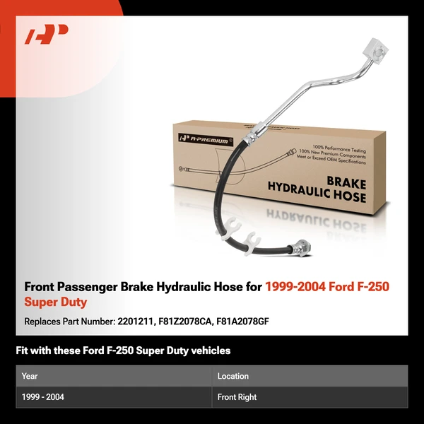 Front Passenger Brake Hydraulic Hose for 1999-2004 Ford F-250 Super Duty