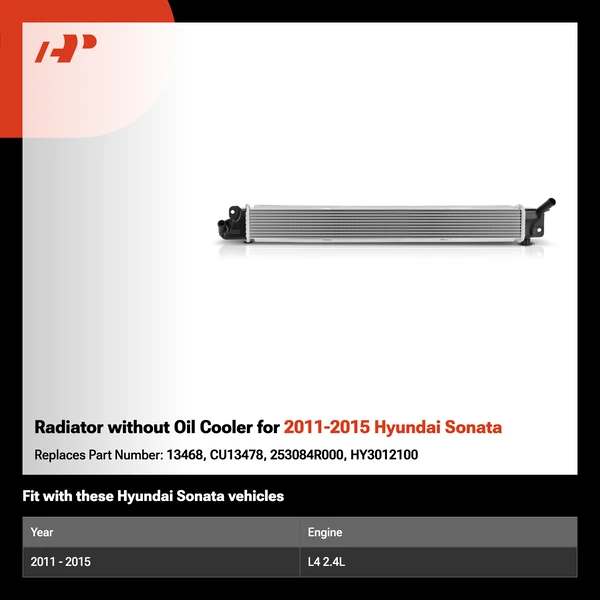 Radiator without Oil Cooler for 2011-2015 Hyundai Sonata