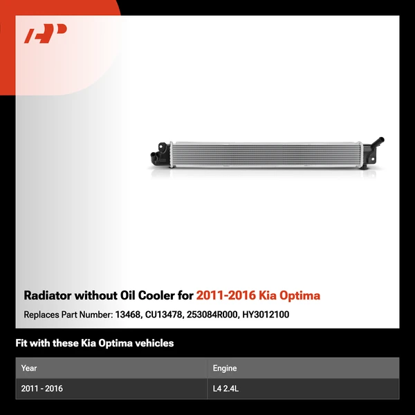 Radiator without Oil Cooler for 2011-2016 Kia Optima