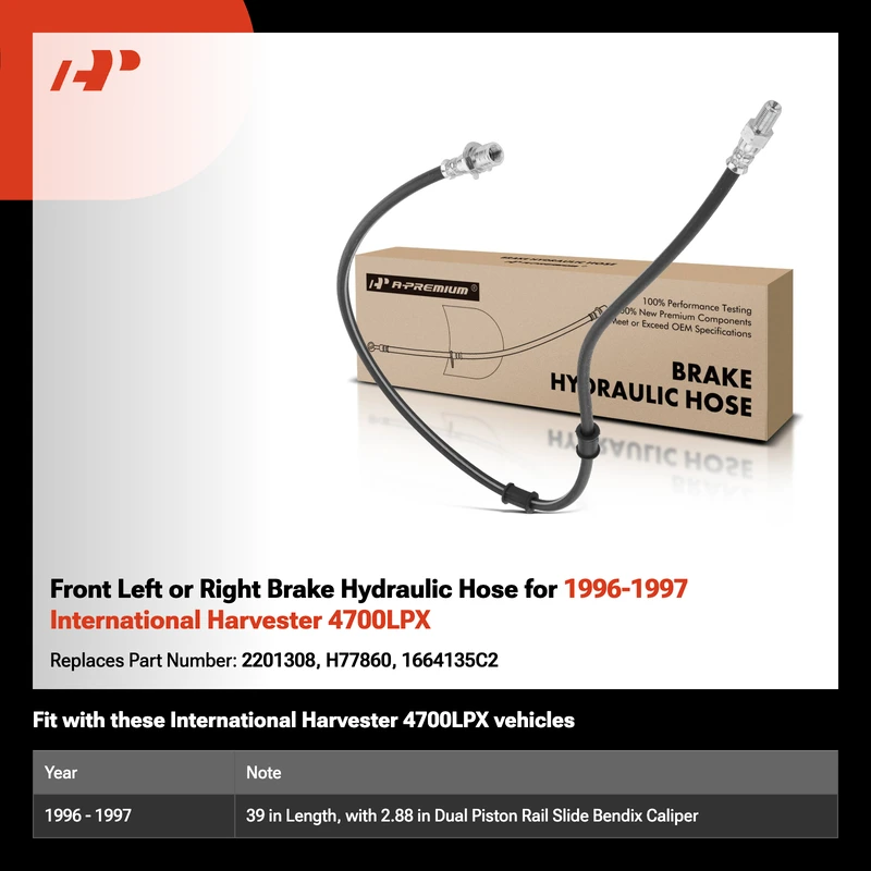 Front Left or Right Brake Hydraulic Hose for 1996-1997 International Harvester 4700LPX