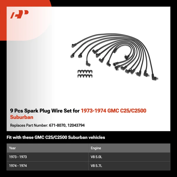 9 Pcs Spark Plug Wire Set for 1973-1974 GMC C25/C2500 Suburban
