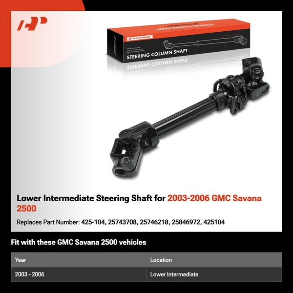 Lower Intermediate Steering Shaft for 2003-2006 GMC Savana 2500