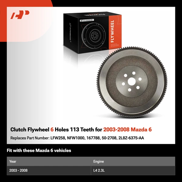 Clutch Flywheel 6 Holes 113 Teeth for 2003-2008 Mazda 6