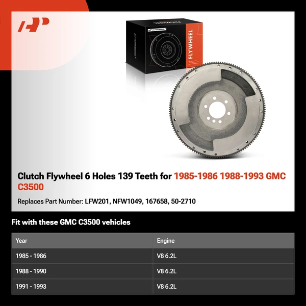 Clutch Flywheel 6 Holes 139 Teeth for 1985-1986 1988-1993 GMC C3500