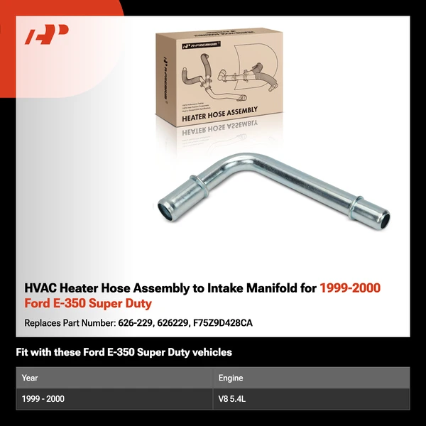 HVAC Heater Hose Assembly to Intake Manifold for 1999-2000 Ford E-350 Super Duty