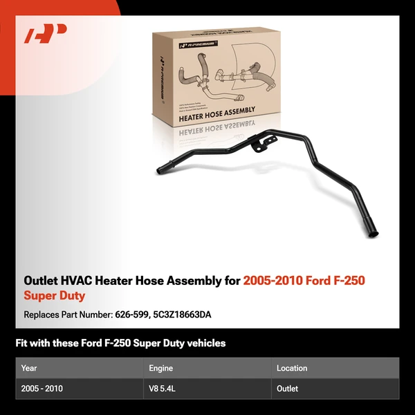 Outlet HVAC Heater Hose Assembly for 2005-2010 Ford F-250 Super Duty