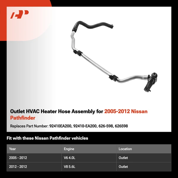 Outlet HVAC Heater Hose Assembly for 2005-2012 Nissan Pathfinder
