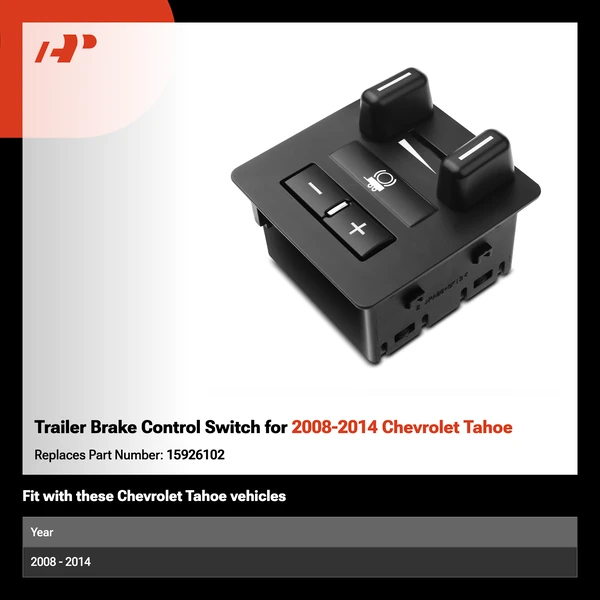 Trailer Brake Control Switch for 2008-2014 Chevrolet Tahoe