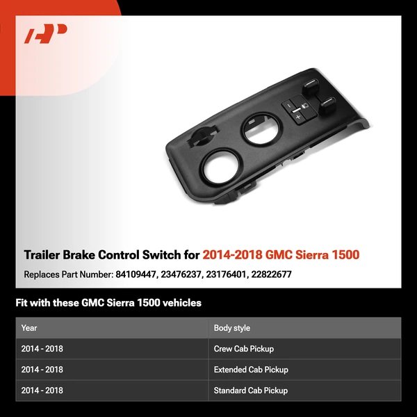Trailer Brake Control Switch for 2014-2018 GMC Sierra 1500